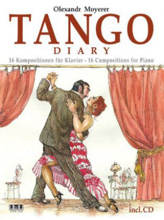 Tango Diary, für Klavier, m. Audio-CD