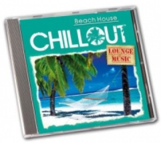 CHILLOUT - Beach House, 1 Audio-CD