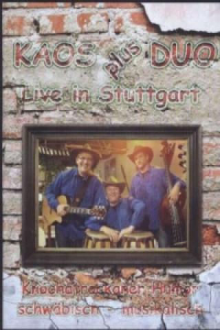 Kaos plus Duo, Live in Stuttgart, 1 DVD