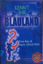 Kennt ihr Blauland?, 1 Audio-CD