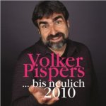 Volker Pispers bis neulich 2010, 2 Audio-CDs