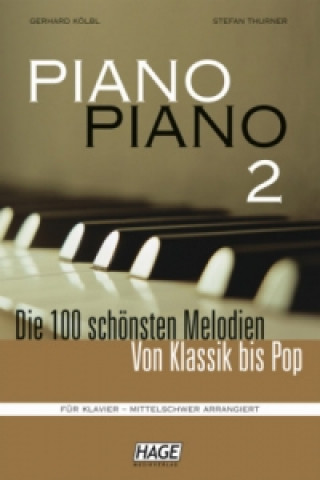 Piano Piano, mittelschwer arrangiert. Bd.2