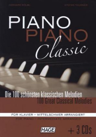 Piano Piano Classic, mittelschwer arrangiert, m. 3 Audio-CDs