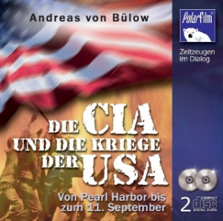 Die CIA und die Kriege der USA, 2 Audio-CDs