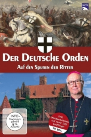 Der Deutsche Orden - Auf den Spuren der Ritter, 1 DVD