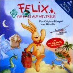 Felix, Ein Hase auf Weltreise, 1 Audio-CD