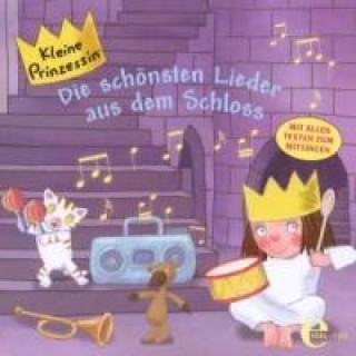 Kleine Prinzessin - Die schönsten Lieder aus dem Schloß, 1 Audio-CD
