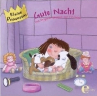 Kleine Prinzessin - Gute Nacht, 1 Audio-CD