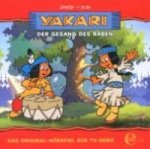 Yakari - Der Gesang des Raben, 1 Audio-CD