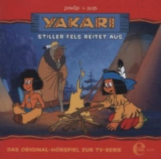Yakari - Stiller Fels reitet aus, 1 Audio-CD. Folge.18