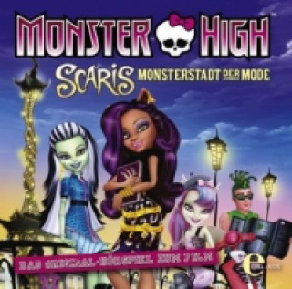 Monster High - Scaris:Monsterstadt der Mode, 1 Audio-CD