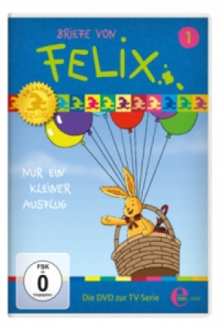 Briefe von Felix, Ein Hase auf Weltreise - Nur ein kleiner Ausflug, 1 DVD