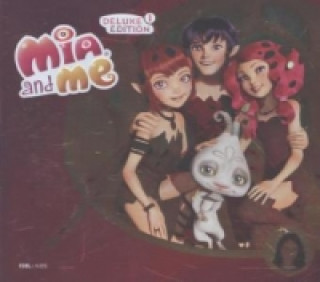 Mia and me. Tl.1, 2 Audio-CDs (Deluxe Edition)