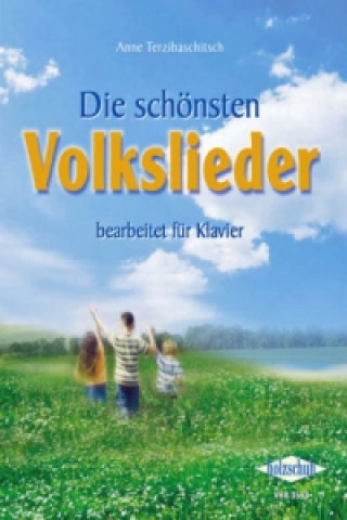 Die schönsten Volkslieder, für Klavier