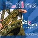 Tradimix - Volxsmusik aus Bayern, 1 Audio-CD