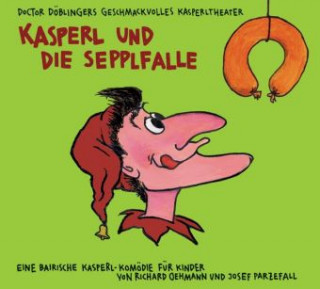 Kasperl und die Sepplfalle, Audio-CD