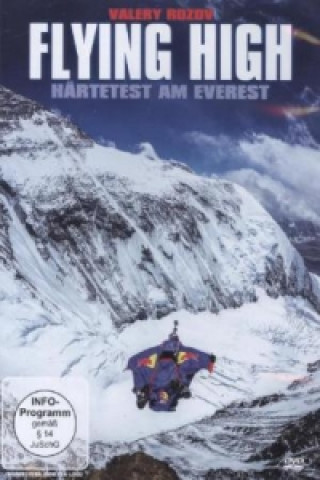 Flying High Härtetest am Everest, 1 DVD