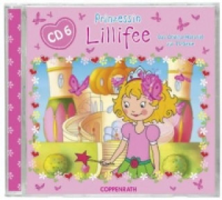 Prinzessin Lillifee, CD 6. Tl.6, Audio-CD