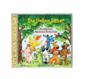 Die Lieben Sieben - Die schönsten klassischen Kinderlieder, Audio-CD