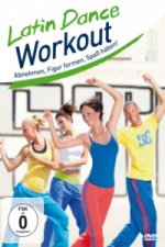 Latin Dance Workout - Abnehmen, Figur formen, Spaß haben!, 1 DVD