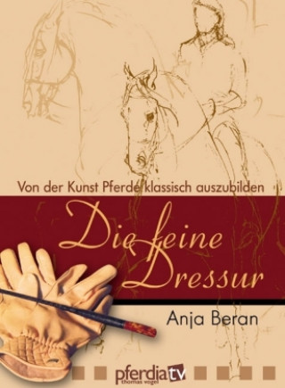 Von der Kunst Pferde klassisch auszubilden, 1 DVD
