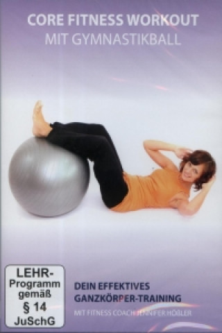 Core Fitness Workout mit Gymnastikball, 1 DVD