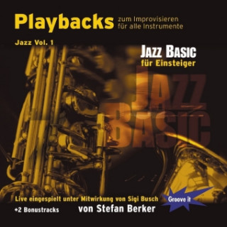 Playbacks zum Improvisieren für alle Instrumente - Jazz, 1 Audio-CD. Vol.1