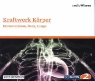Kraftwerk Körper - Immunsystem, Herz, Lunge, 1 Audio-CD