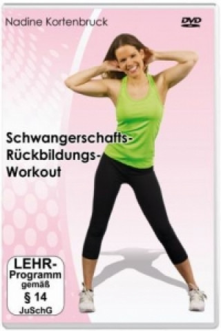 Schwangerschafts Rückbildungsworkout, 1 DVD