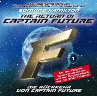 The Return of Captain Future - Die Rückkehr von Captain Future, 1 Audio-CD