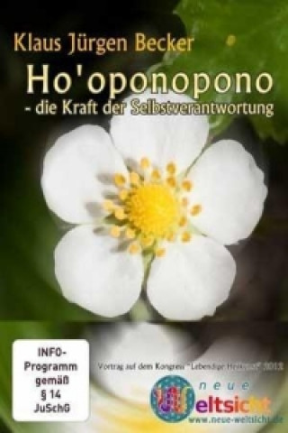Hooponopono - die Kraft der Selbstverantwortung, 1 DVD