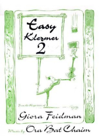 Easy Klezmer, für Klarinette / variable Besetzung. Bd.2