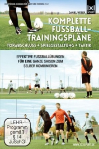 Komplette Fußball-Trainingspläne: Torabschluß + Spielgestaltung + Taktik, 1 DVD