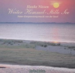 Weiter Himmel - Stille See, 1 Audio-CD