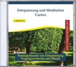Entspannung und Meditation Garten, 1 Audio-CD