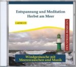 Entspannung und Meditation Herbst am Meer, 1 Audio-CD