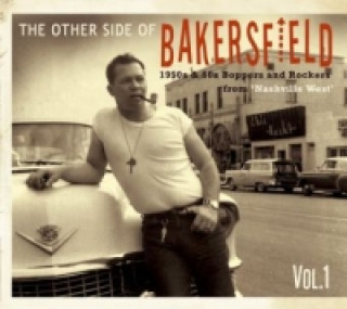The Other Side Of Bakersfield, 1 Audio-CD. Vol.1