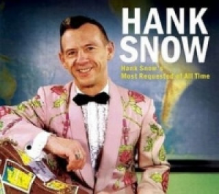 Hank Snow's Most Requested Of All Time, 1 Audio-CD