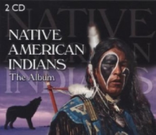 Native American Indians -Album, 2 Audio-CDs