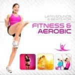 Latin Sounds & Beats for Fitness & Aerobic, 2 Audio-CDs