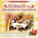 Weihnacht mit Alpenländischer Stubenmusik, 1 Audio-CD