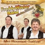 Freddy Pfister Band, Mei Hoamat-Tattoo, 1 Audio-CD