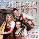 Da Zillertaler und die Geigerin, I bin koa Popstar und koa Millionär, 1 Audio-CD