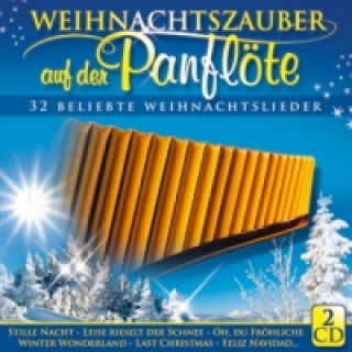 Weihnachtszauber auf der Panflöte, 2 Audio-CDs