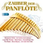 Zauber der Panflöte, 2 Audio-CDs