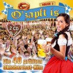 O'zapft is - Die 40 größten Oktoberfest Hits, 2 Audio-CDs