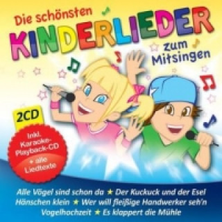 Die schönsten Kinderlieder zum Mitsingen, 2 Audio-CDs