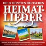Die schönsten deutschen Heimatlieder, 1 Audio-CD
