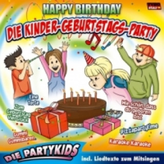 Die Kinder-Geburtstags-Party, 1 Audio-CD
