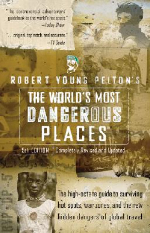 The World's Most Dangerous Places